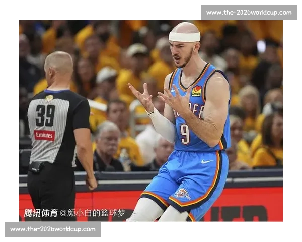 德罗赞盛赞卡鲁索：总决赛攻防一体的冠军拼图，雷霆争冠的隐形领袖