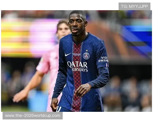 登贝莱复出首秀：重逢巴萨老友，坦言伤病抉择